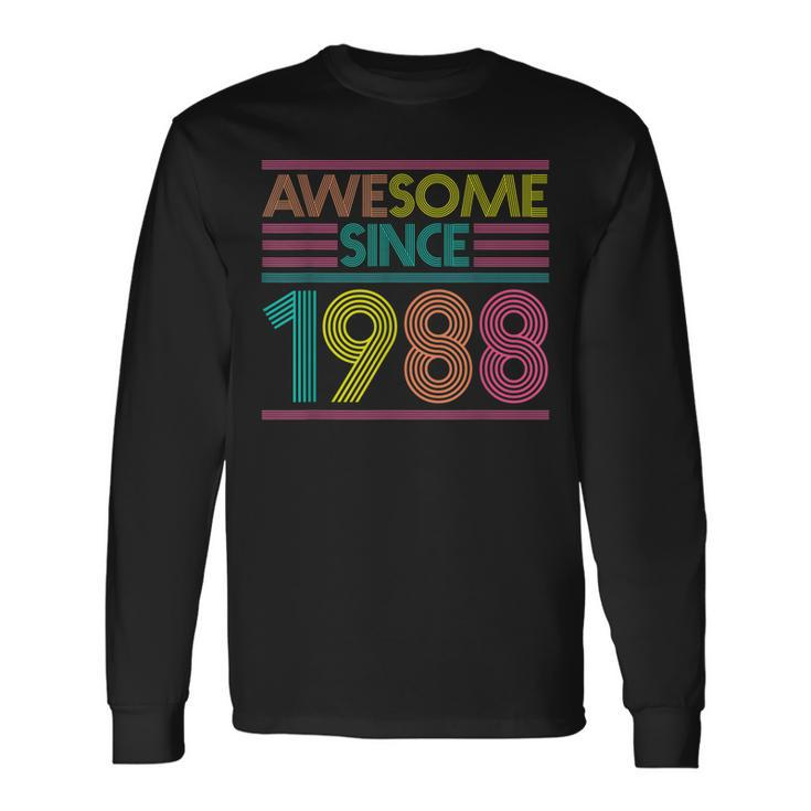 Awesome Since 1988 34Th Birthday 34 Years Old Long Sleeve T-Shirt