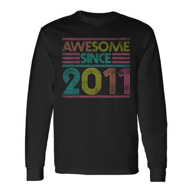 Awesome Since 2011 11Th Birthday 11 Years Old Long Sleeve T-Shirt