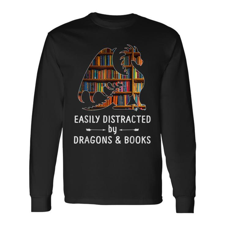 Awesome Dragons Easily Distracted By Dragons And Books Long Sleeve T-Shirt Gifts ideas