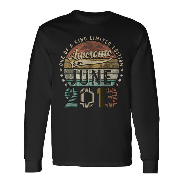 Awesome Since June 2013 10Th Birthday For 10 Year Old Long Sleeve T-Shirt