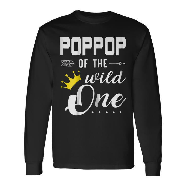 Awesome Pop Pop Of The Wild One Thing 1St Birthday Long Sleeve T-Shirt