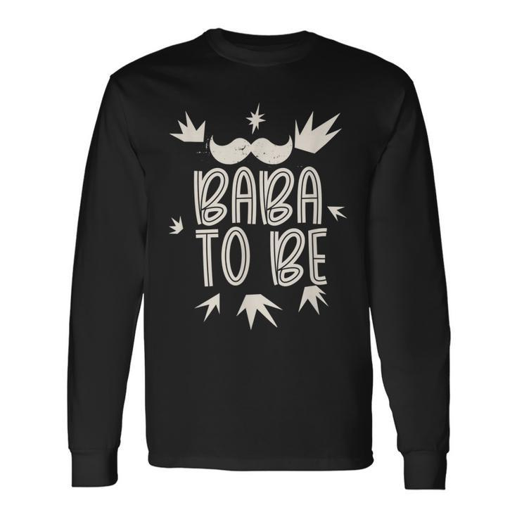 Baba To Be Dad Arabic Father Persian Daddy Papa Fathers Day Long Sleeve T-Shirt T-Shirt