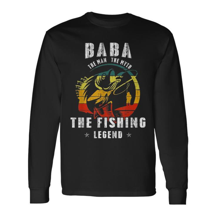 Baba Man Myth Fishing Legend Fathers Day Long Sleeve T-Shirt