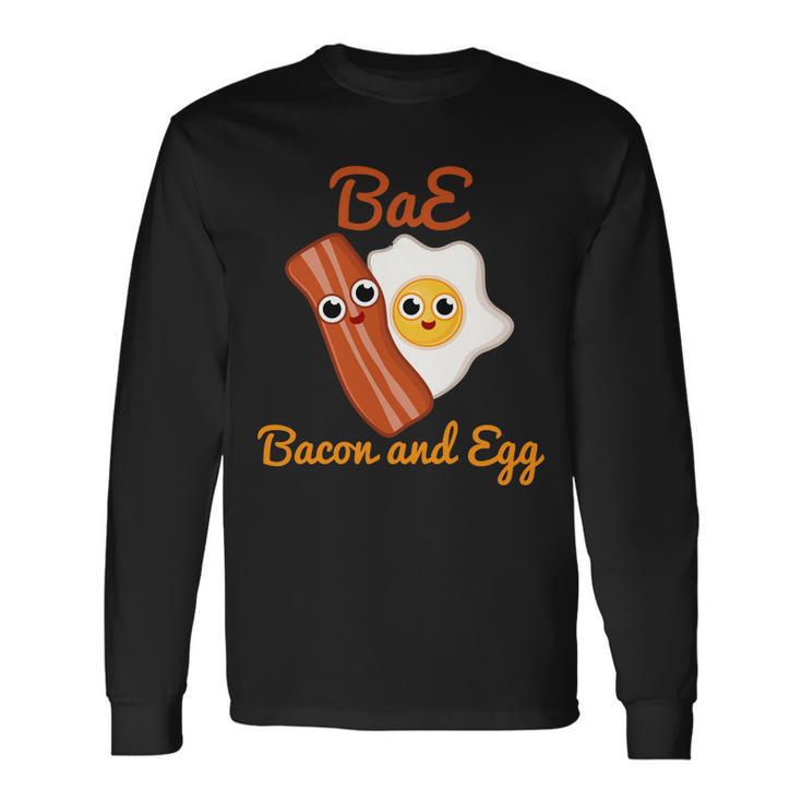 Bae Bacon And Eggs Best Friends Long Sleeve T-Shirt