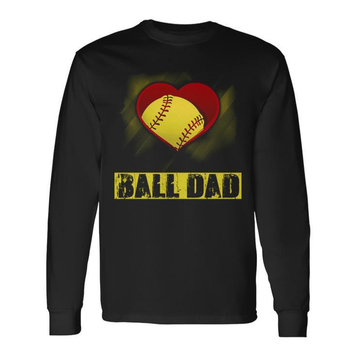 Ball Dad V2 Long Sleeve T-Shirt