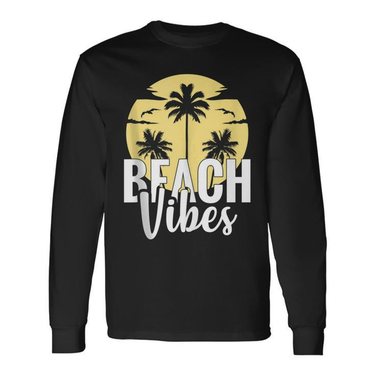 Beach Vibes Summer Long Sleeve T-Shirt Gifts ideas