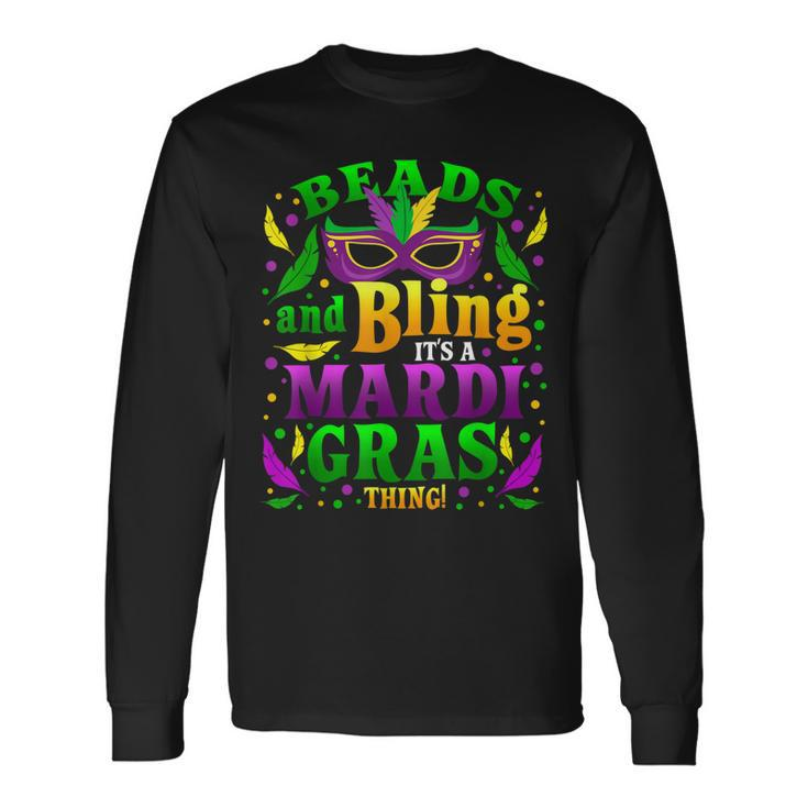 Beads And Bling Its A Mardi Gras Thing Cute Carnival Long Sleeve T-Shirt