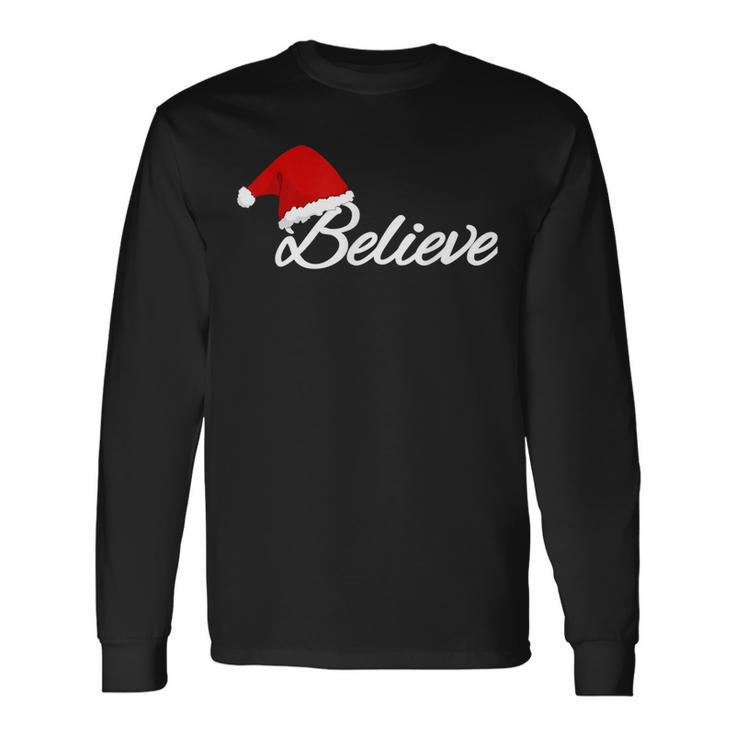 Believe Holiday Christmas Great Santa Hat Gift  Men Women Long Sleeve T-shirt Graphic Print Unisex