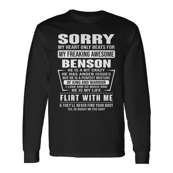 Benson Name Sorry My Heartly Beats For Benson Long Sleeve T-Shirt Gifts ideas