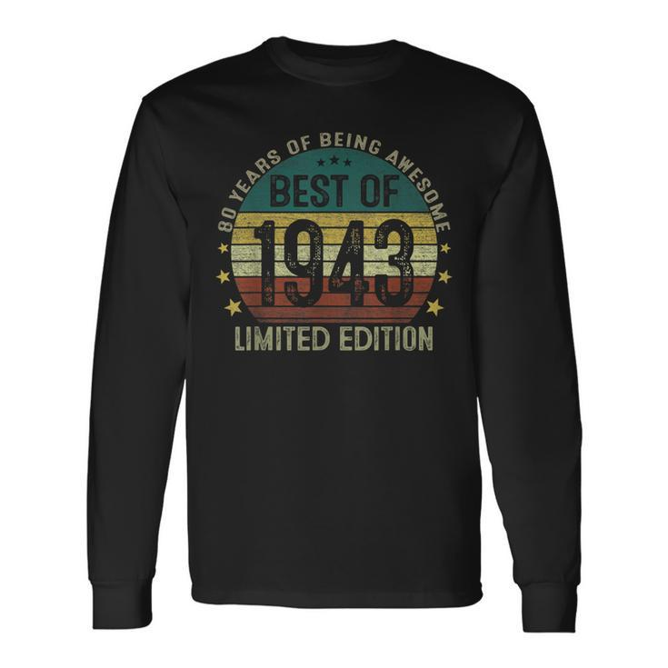 Best Of 1943 80 Years Old 80Th Birthday For Long Sleeve T-Shirt T-Shirt