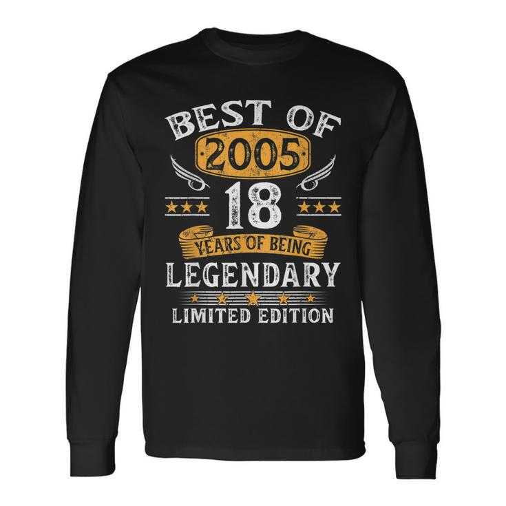 Best Of 2005 Limited Edition 18 Year Old 18Th Birthday Long Sleeve T-Shirt