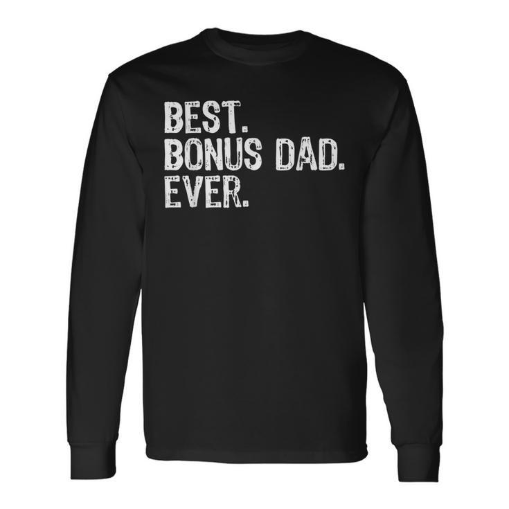 Best Bonus Dad Ever Stepdad Halloween Long Sleeve T-Shirt T-Shirt