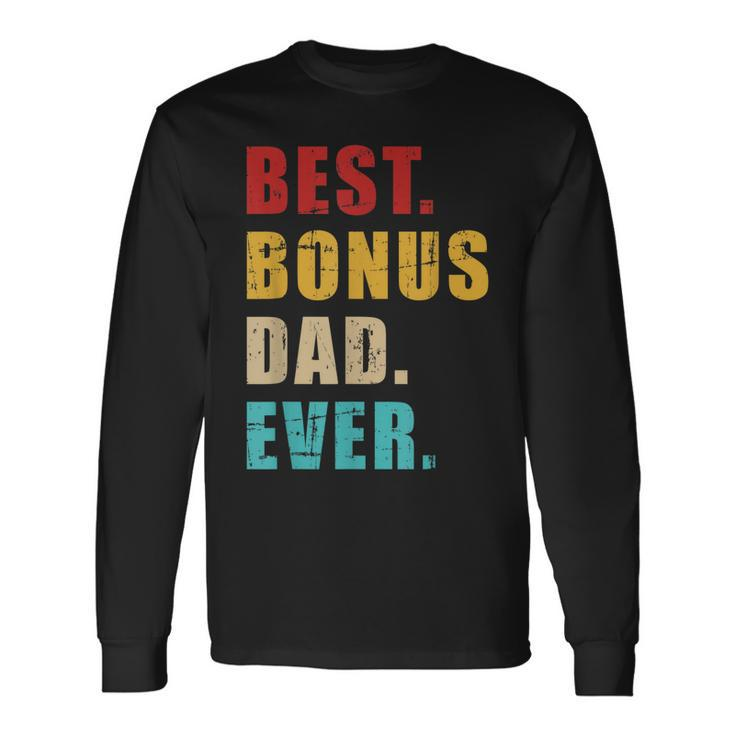 Best Bonus Dad Ever Vintage Retro Long Sleeve T-Shirt