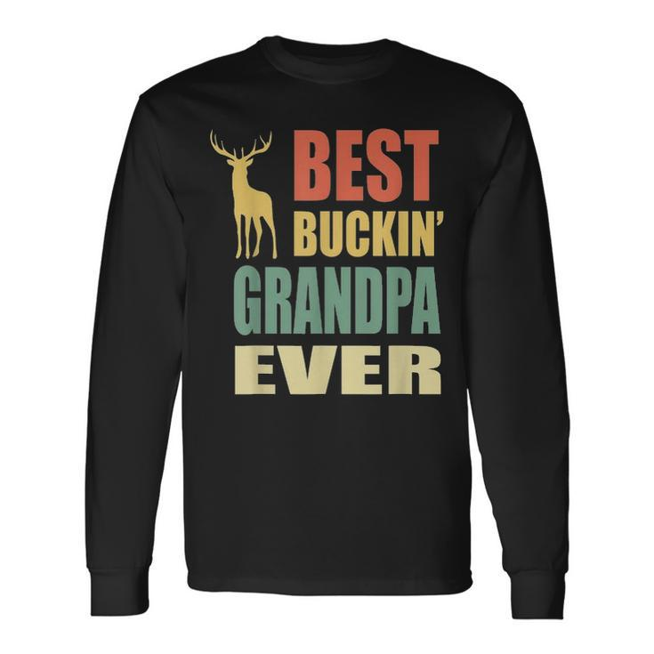 Best Buckin Grandpa Fathers Day Idea Vintage Deer Long Sleeve T-Shirt