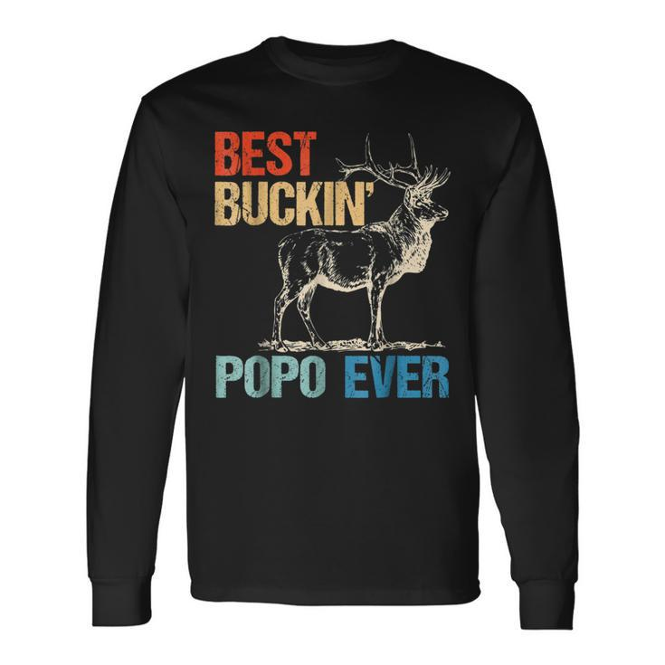 Best Buckin Popo Ever Deer Hunting Bucking Long Sleeve T-Shirt T-Shirt