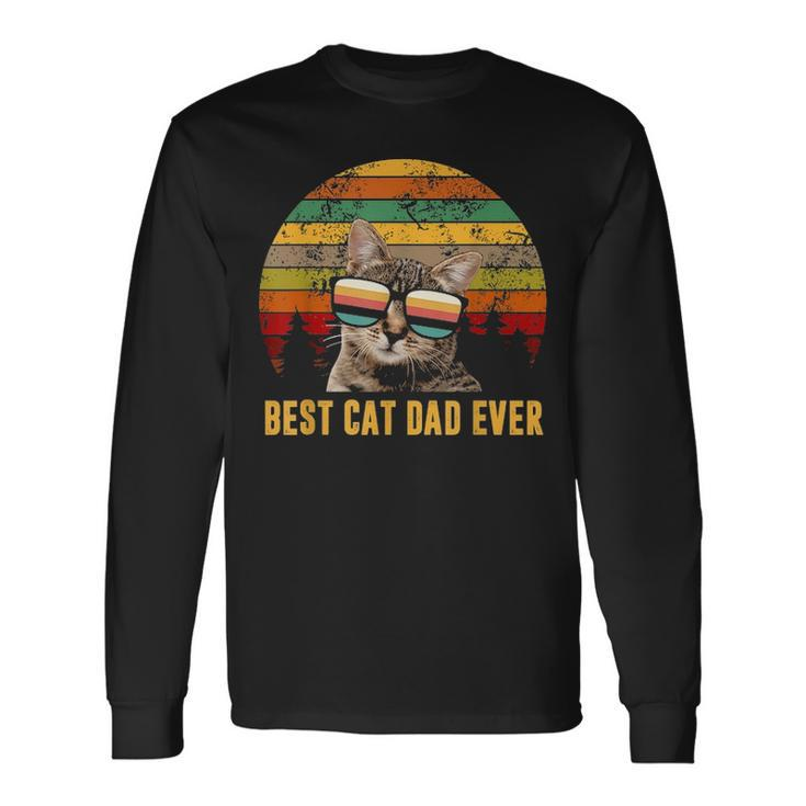 Best Cat Dad Ever Fathers Day I Love Cat Lover Long Sleeve T-Shirt