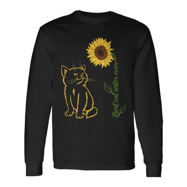 Best Cat Sister Ever Sunflower Cat Lover Long Sleeve T-Shirt