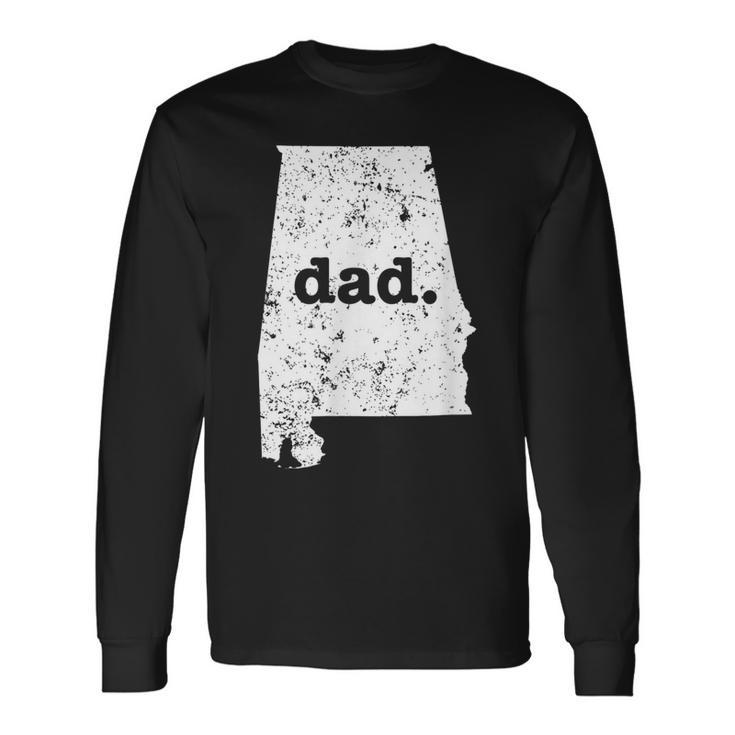 Best Dad Alabama T For Dad Long Sleeve T-Shirt T-Shirt