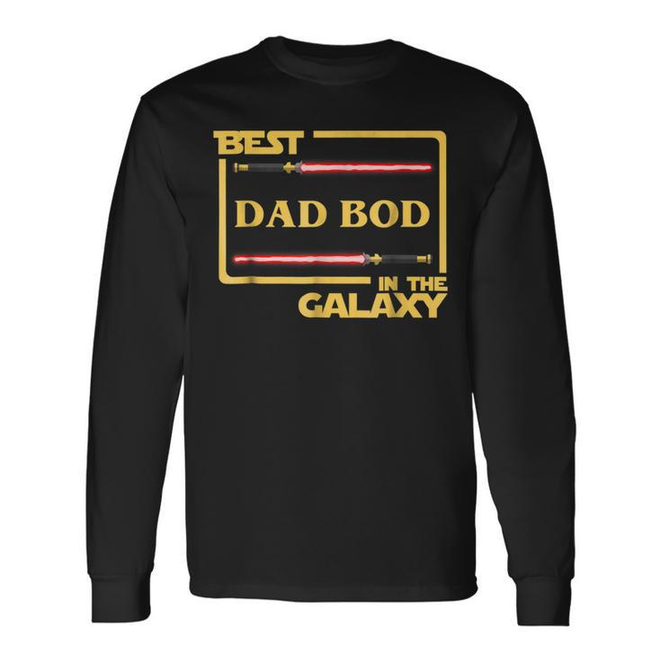 Best Dad Bod In Galaxy Dadbod Birthday Long Sleeve T-Shirt T-Shirt