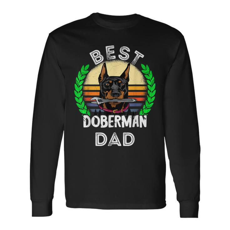 Best Doberman Dad Mechanic Dog Pinscher Papa Dobie Father Men Women Long Sleeve T-Shirt T-shirt Graphic Print