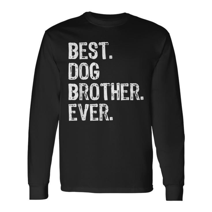 Best Dog Brother Ever Christmas Long Sleeve T-Shirt Gifts ideas