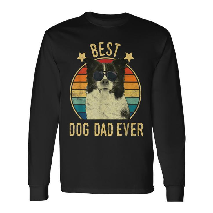 Best Dog Dad Ever Border Collie Fathers Day Long Sleeve T-Shirt T-Shirt