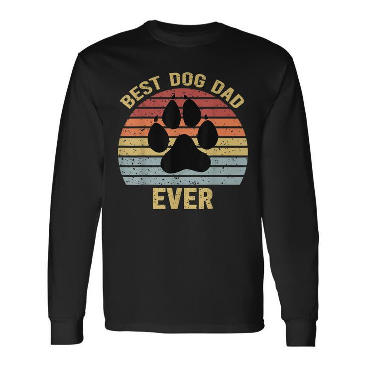 Best Dog Dad Ever Retro Fathers Day Long Sleeve T-Shirt