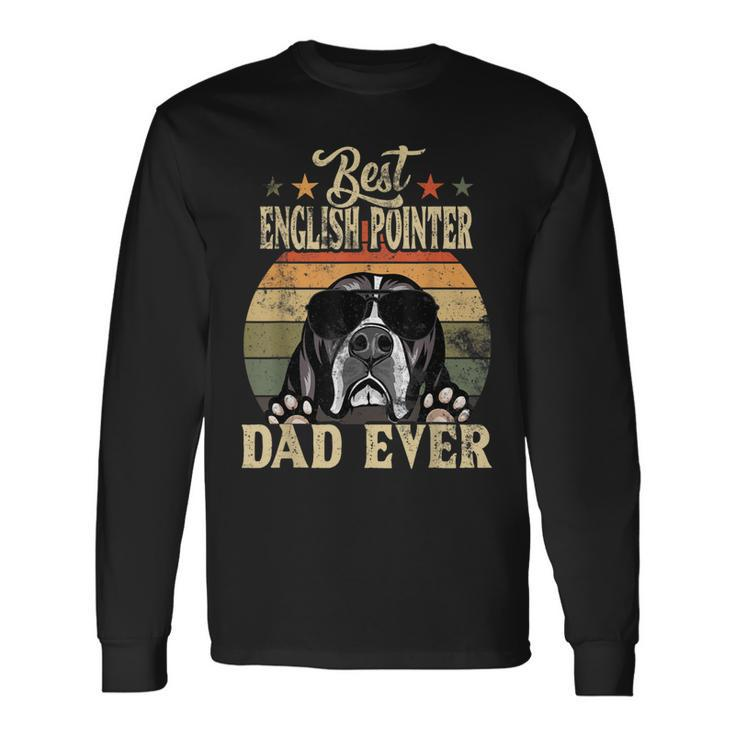 Best English Pointer Dad Ever Vintage Retro Long Sleeve T-Shirt