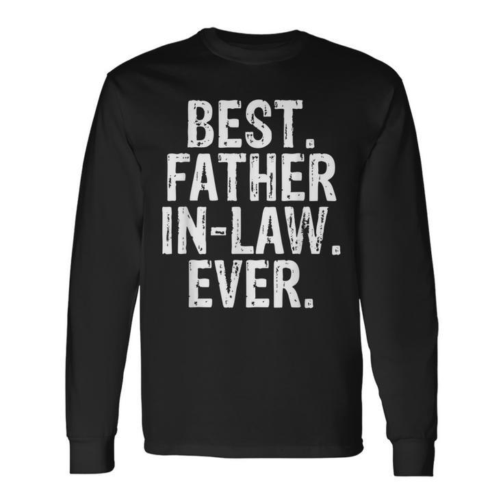 Best Father Inlaw Ever Cute Dad Clothing Long Sleeve T-Shirt T-Shirt