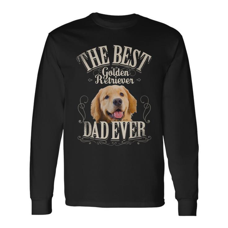 Best Golden Retriever Dad Ever Dog Lover For Men Long Sleeve T-Shirt
