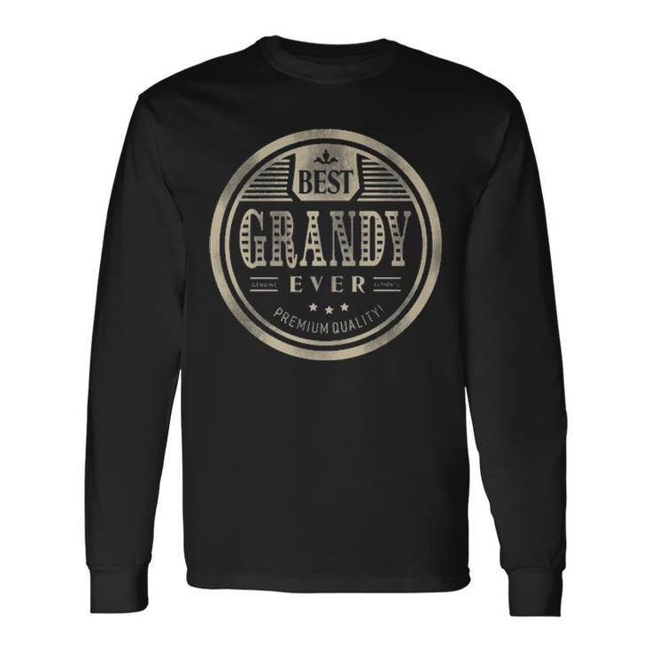 Best Grandy Ever Grandfather Dad Father Day Men V2 Long Sleeve T-Shirt