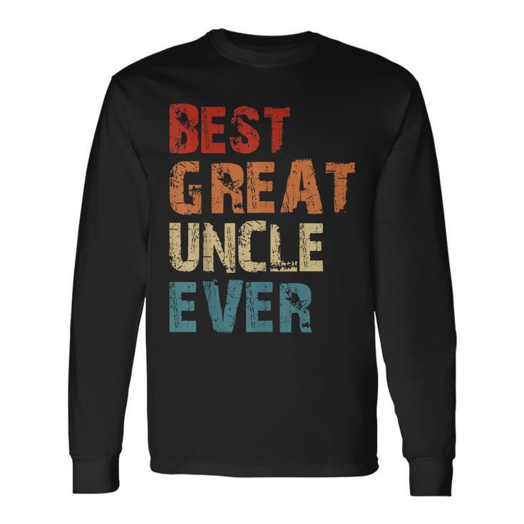 Best Great Uncle Ever Vintage Retro Best Uncle Uncle Lover Long Sleeve T-Shirt