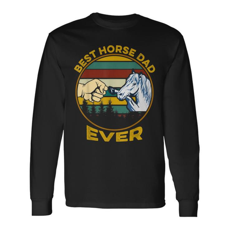 Best Horse Dad Ever Vintage Fathers Day Long Sleeve T-Shirt
