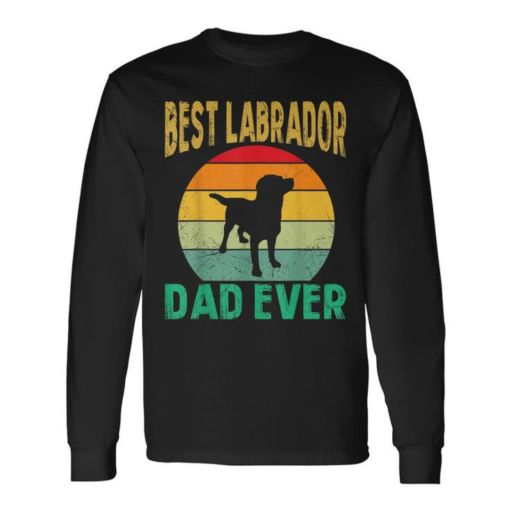 Best Labrador Dad Ever Lab Father Retro Vintage Lab Dad Long Sleeve T-Shirt