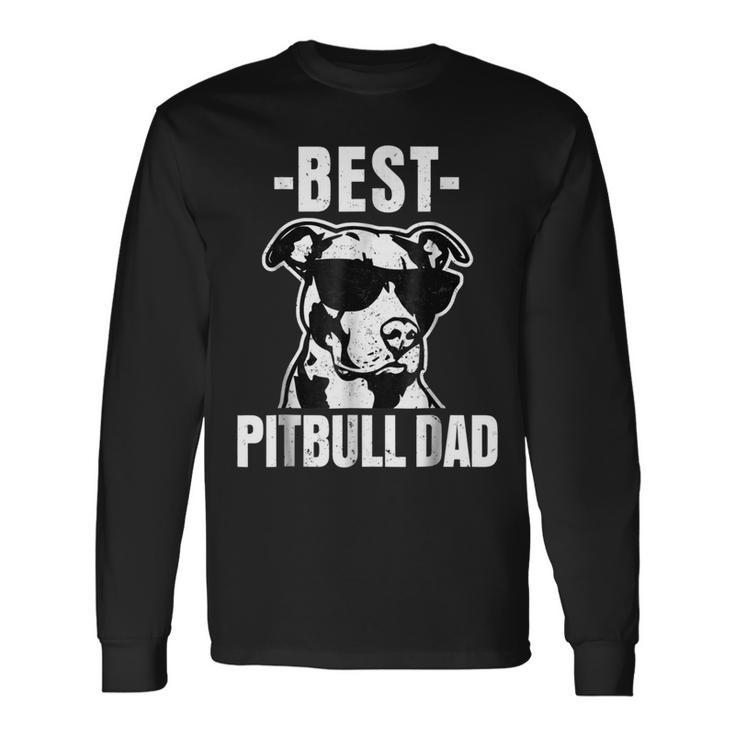 Best Pitbull Dad Pit Bull Dog Long Sleeve T-Shirt T-Shirt