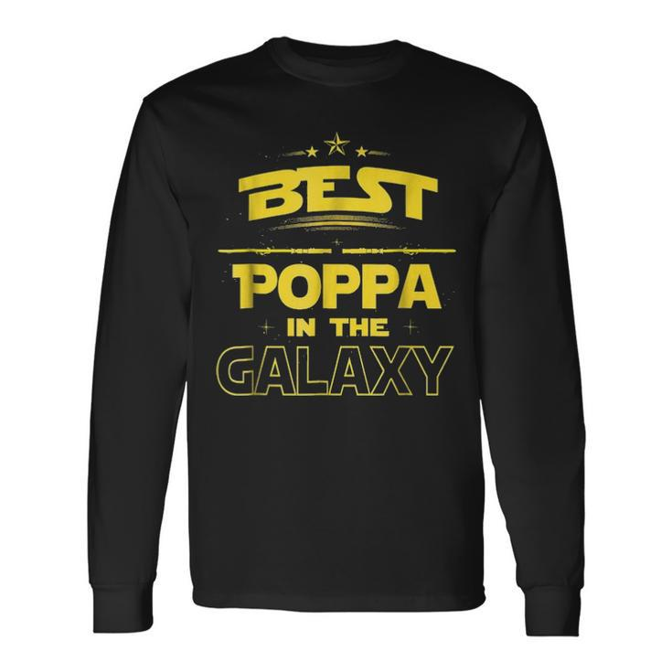 Best Poppa In The Galaxy Fathers Day Love Grandpa Long Sleeve T-Shirt