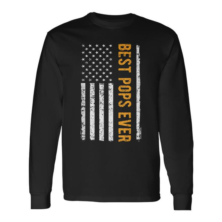 Best Pops Ever Us American Flag Vintage Papa Dad Father Long Sleeve T-Shirt T-Shirt