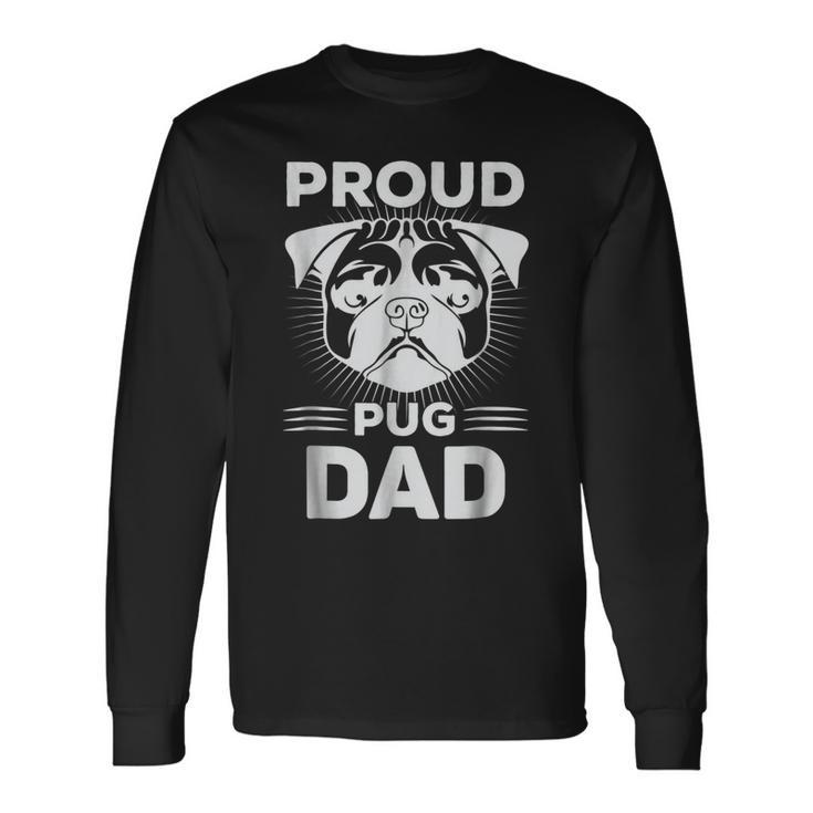 Best Pug Dad Ever Dog Lover Long Sleeve T-Shirt T-Shirt