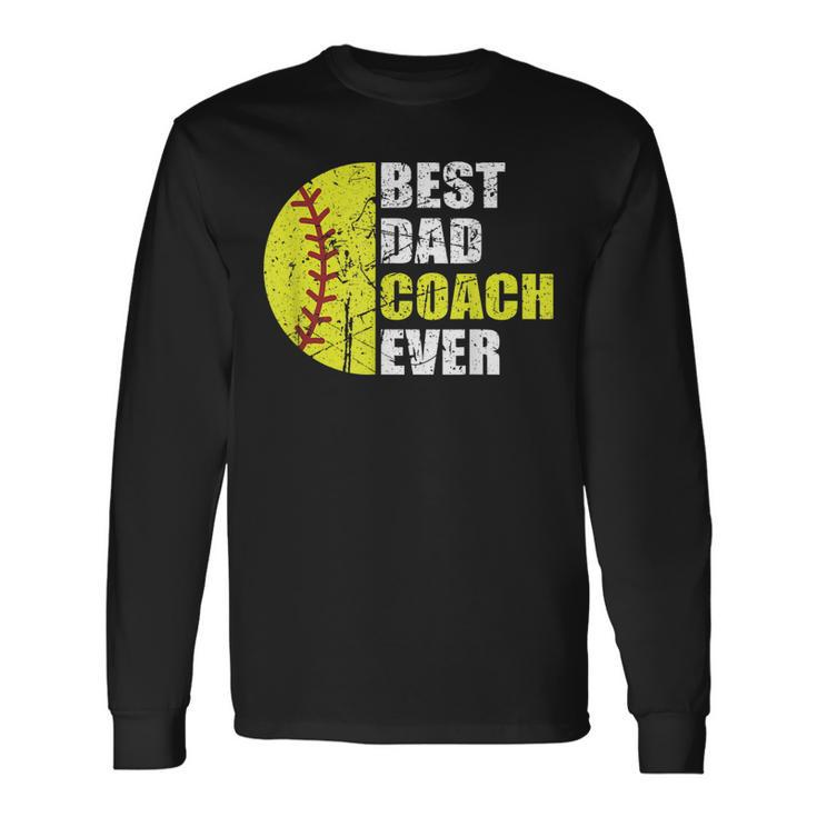 Best Softball Dad Coach Ever Retro Father Softball Coach Dad Long Sleeve T-Shirt