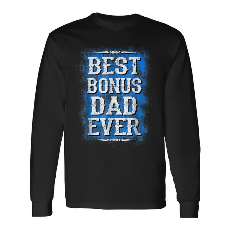 Best Step Dad Best Bonus Dad Ever Apa Long Sleeve T-Shirt T-Shirt