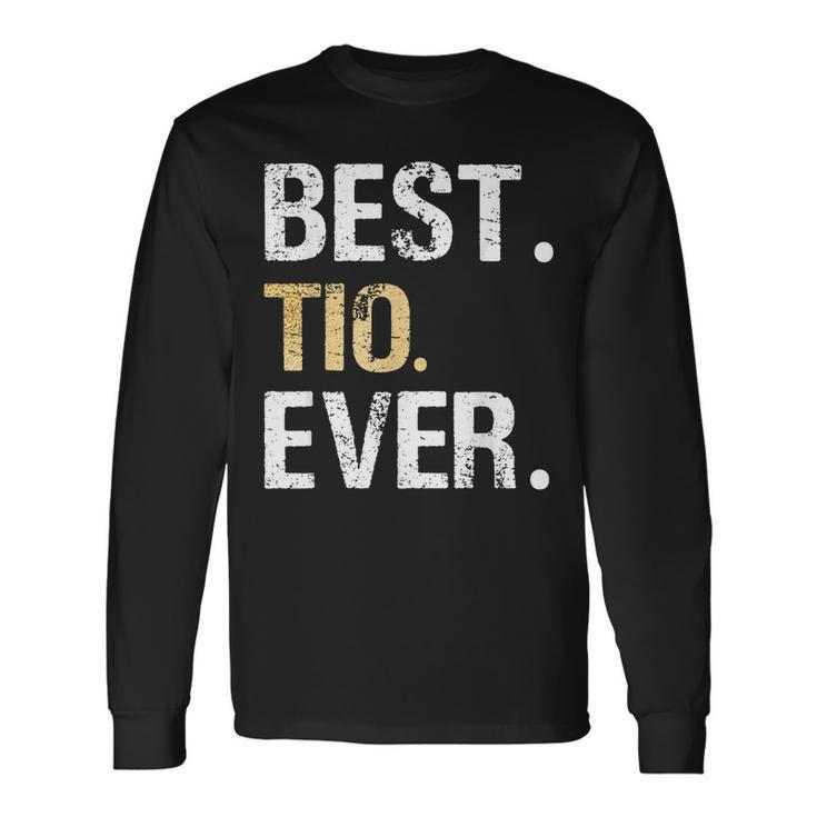 Best Tio Ever Spanish Latin Mexican From Niece Nephew Long Sleeve T-Shirt