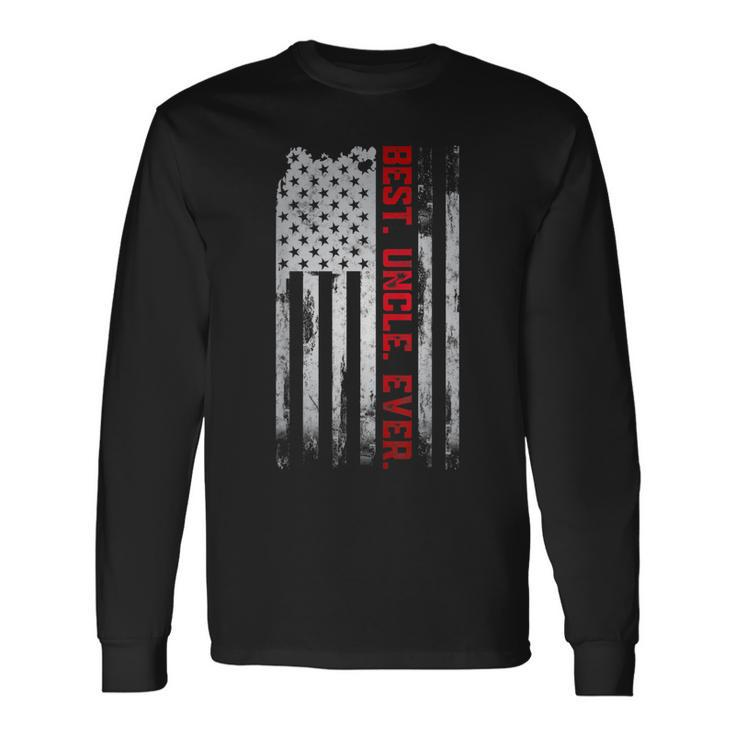 Best Uncle Ever American Usa Flag Father’S Day Long Sleeve T-Shirt T-Shirt Gifts ideas