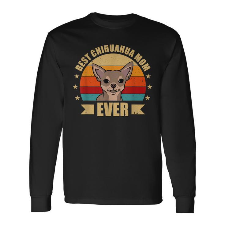 Beste Chihuahua Mama Aller Zeiten Langarmshirts für Hundeliebhaberinnen Geschenkideen