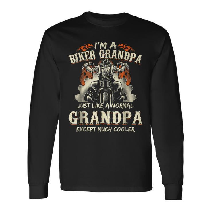 Im A Biker Grandpa Cool Fathers Day Shirt For Grandpa Long Sleeve T-Shirt T-Shirt