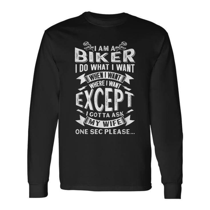 Biker Outfit Motorcycle Quotes Accessories For Men Long Sleeve T-Shirt