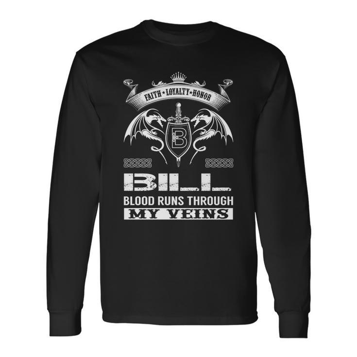 Bill Blood Runs Through My Veins Long Sleeve T-Shirt