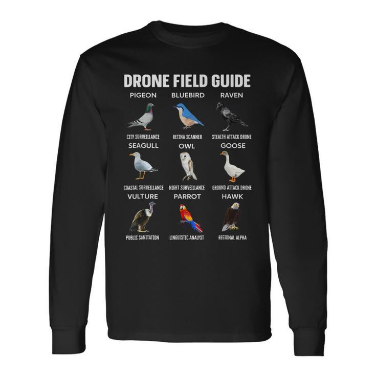 Birds Drone Field Guide They Aren’T Real Long Sleeve T-Shirt Gifts ideas