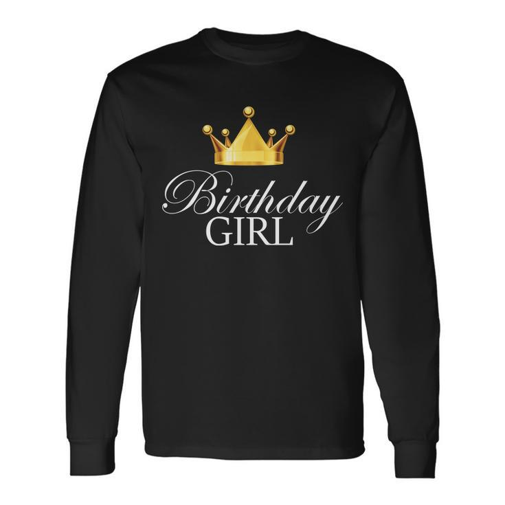 Birthday Girl Queen Crown Limited Edition Long Sleeve T-Shirt