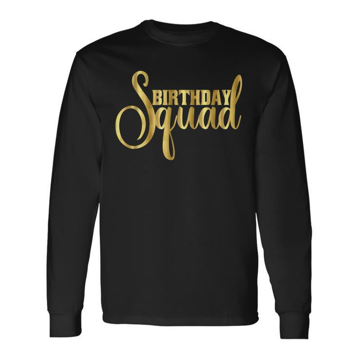 Birthday Squad Girly Besties Crew Long Sleeve T-Shirt T-Shirt