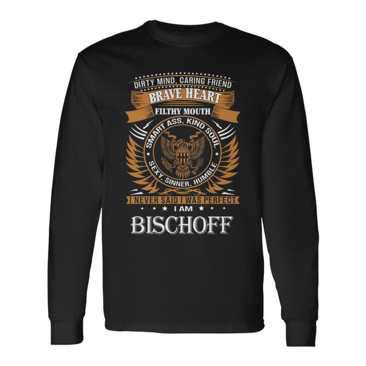 Bischoff Name Bischoff Brave Heart V2 Long Sleeve T-Shirt Gifts ideas